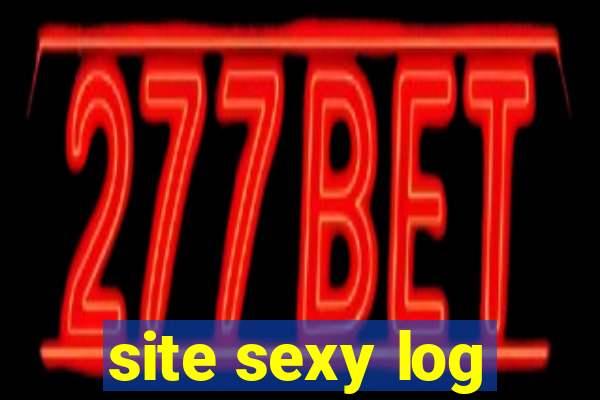 site sexy log